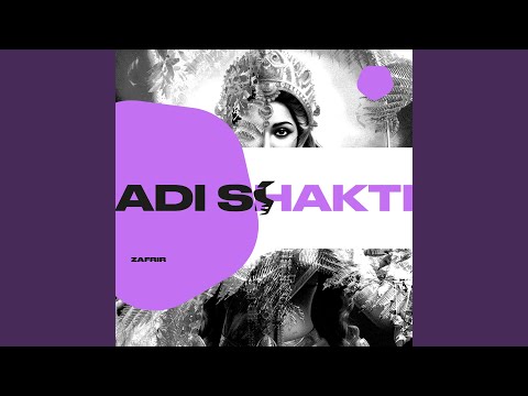 Adi Shakti (Extended Mix)