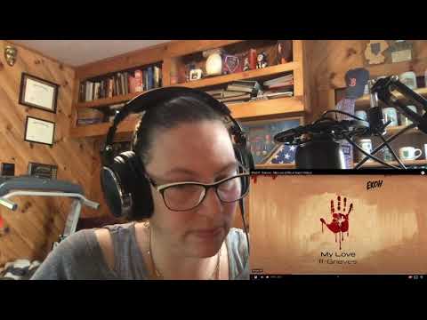 REACTION-EKOH FT. GRIEVES- MY LOVE