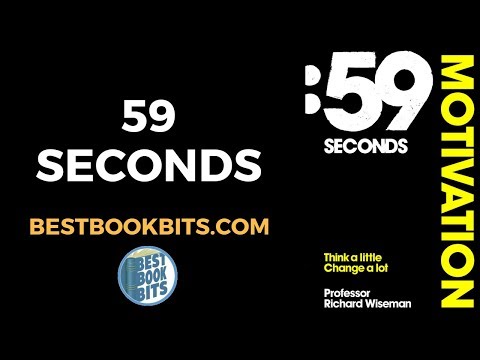 59 Seconds | Richard Wiseman | Book Summary