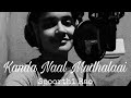 Kanda Naal Mudhalaai (short version) | Spoorthi Rao
