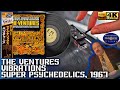 The Ventures Vibrations (Super Psychedelics) 1967 Международная Панорама Vinyl video 4K, 24bit/96kHz