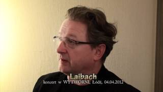 Wywiad z Laibach dla Wytwórni część 1