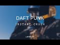 Daft Punk - Instant Crush (Letra Inglés/Español) #listensp