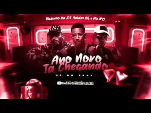 MC ADIDAS NG, RUBINHO DA ZS E MC RD - ANO NOVO TA CHEGANDO/ JA CHEGO, REMIX BREGA FUNK 2022
