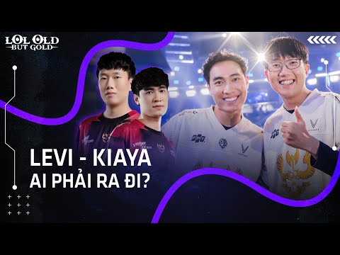 LEVI - KIAYA & GAM ESPORTS | ĐÃ ĐẾN LÚC NÓI LỜI CHIA LY?