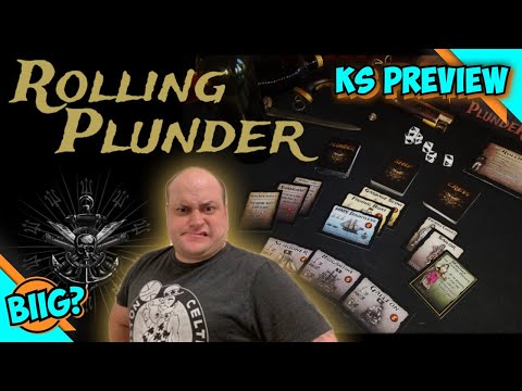 ROLLING PLUNDER | Kickstarter Preview | How to Play