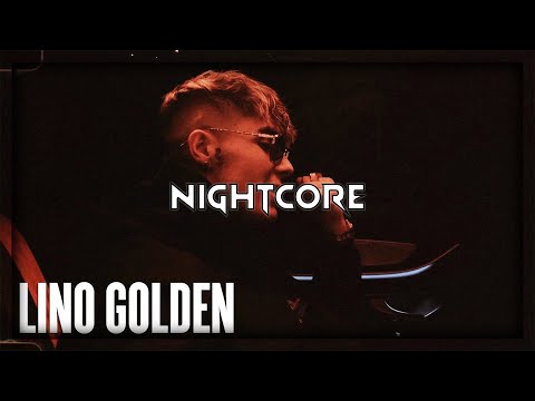 LINO GOLDEN X RENVTØ - Seria 7 (Nightcore | Speed Up)