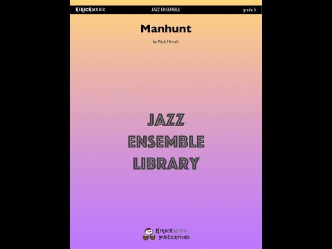 Manhunt, by Rick Hirsch - Score & Sound