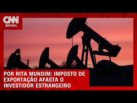 Imposto sobre exportação de petróleo afasta o investidor estrangeiro, diz Rita Mundim | HORA H