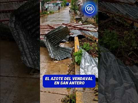 EL AZOTE DEL VENDAVAL EN SAN ANTERO