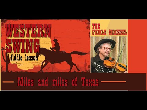 Miles and Miles of Texas (fiddle lesson)