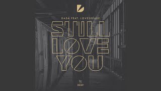 Still Love You (Extended Mix)