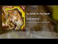 Xavier Boscher - La Danse du Feu Sacré
