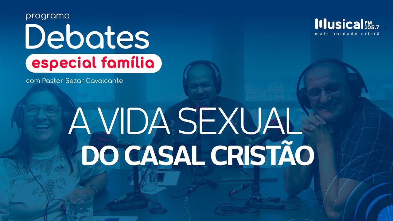 A vida sexu4l do casal cristão - Com Pastor Jucélio e Pra. Luciana - 18.032022