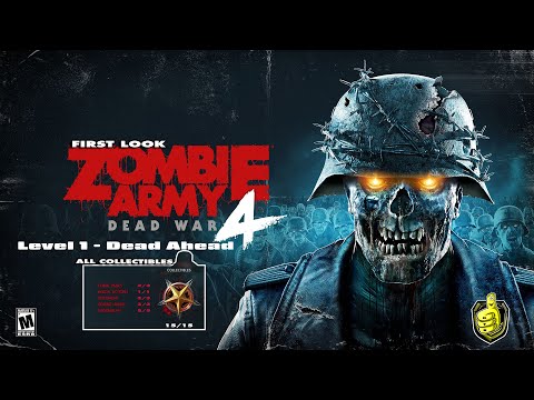 Zombie Army 4: Level 1 / Dead Ahead (All Collectibles) FIRST LOOK - HTG