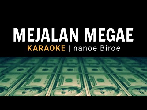 MEJALAN MEGAE ( Karaoke) - nanoe.Biroe