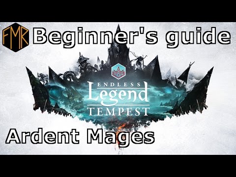 Endless Legend - Beginner's guide #7 - Ardent Mages