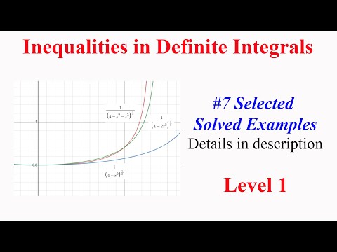 Inequalities in Definite Integrals | Level 1 | #7 Selected solved examples | Details in description