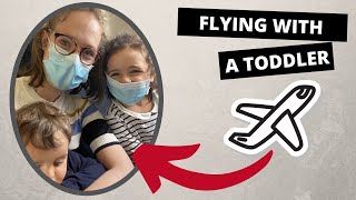 How to entertain a toddler on the plane: Flying with a toddler