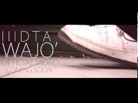 3Dta -  WAJO' - (Official Teaser) COMING SOON