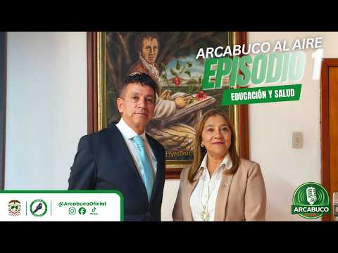 🎙️ Arcabuco al Aire | Episodio 1: Educación y Salud para la Comunidad