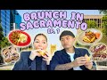 BRUNCH SPOTS SACRAMENTO EP. 7 | Breakfast & Lunch Sac California Food Tour