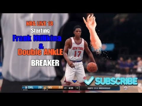Frank Ntilikina Double Ankle Breaker|NBA LIVE 18 ONLINE H2H