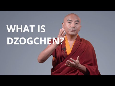 What is Dzogchen with Yongey Mingyur Rinpoche