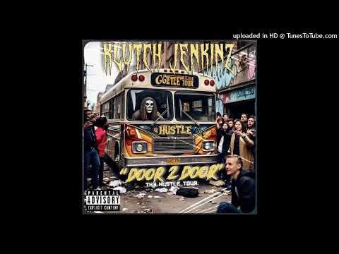 Klutch Jenkinz - The Hustle Tour / Door 2 Door