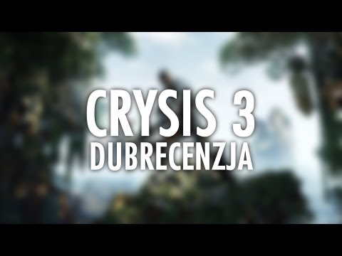 dubscore.pl - Crysis 3 - DubRecenzja