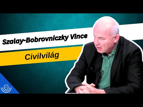 Pirkadat: Szalay-Bobrovniczky Vince – Civilvilág