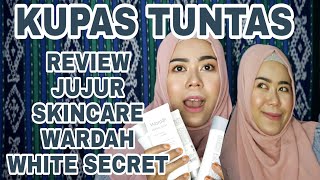 Download lagu KUPAS TUNTAS SKINCARE WARDAH WHITE SECRET REVIEW || Kiptiyah mp3