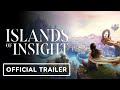 Islands of Insight - Official Release Window Reveal Trailer