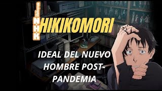 HIKIKOMORI