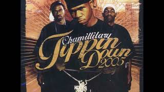 Chamillitary - Tippin Down 2005 [Full Mixtape]