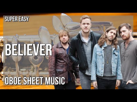 SUPER EASY Oboe Sheet Music: How to play Believer  by Imagine Dragon