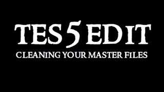 Skyrim Mod Tool TES5EDIT : Cleaning your master files
