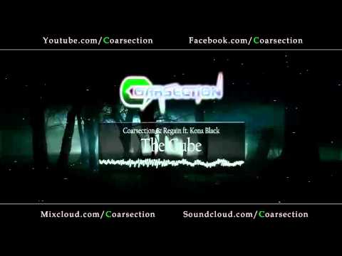 Coarsection & Regain ft. Kona Black - The Cube