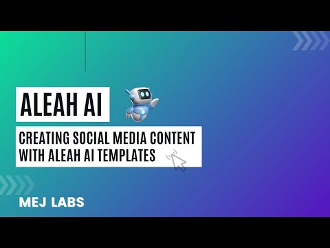 Creating Social Media Content with Aleah AI Templates