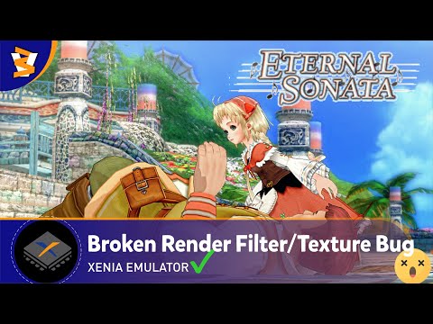 XENIA CANARY EXP (ba73979) - Eternal Sonata (Playable??/ReShade)