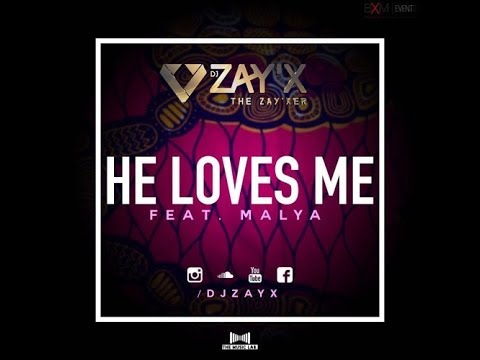 🎶 LOVESKiZOMBA selection 🎼Dj Zay'X - He Loves Me feat. Malya Remix