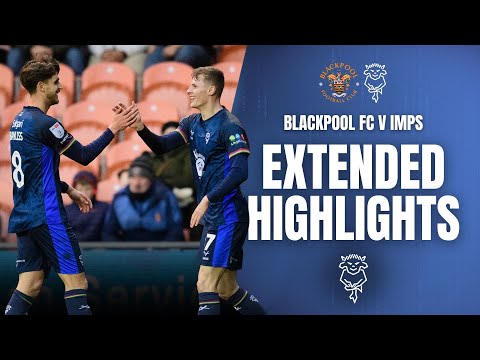 Extended highlights | Blackpool v Lincoln City