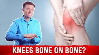 Are Your Knees Bone On Bone? Do This...