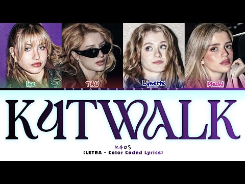 K4OS - K4TWALK (Color Coded Lyrics/LETRA)
