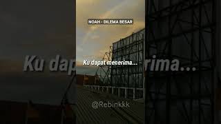 Download lagu Noah - Dilema Besar (Short Story WhatsApp) #Rebinkkk #Rebinkmusik #RebinkkkShort mp3