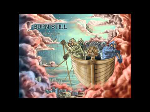 Burn Still - Marshall, Please Die