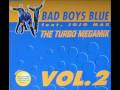 Bad Boys Blue - The Turbo Megamix Vol. 2 ...
