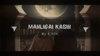 Download lagu Lirik Lagu Mahligai Kasih - UNIC mp3