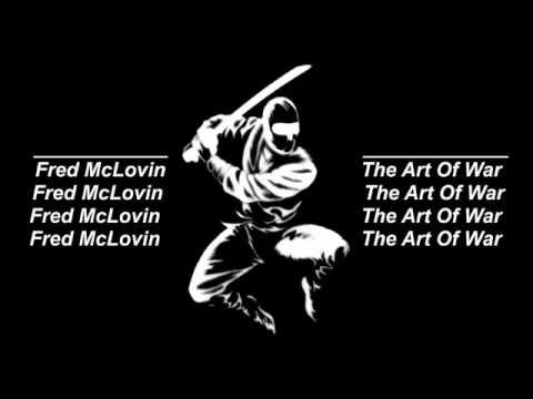 Fred McLovin - The Art Of War