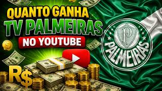 QUANTO GANHA O CANAL TV PALMEIRAS ? | GANHOS EM REAIS 2026